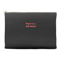 Happiness Is Rap Music Accessory Pouches | Artistshot