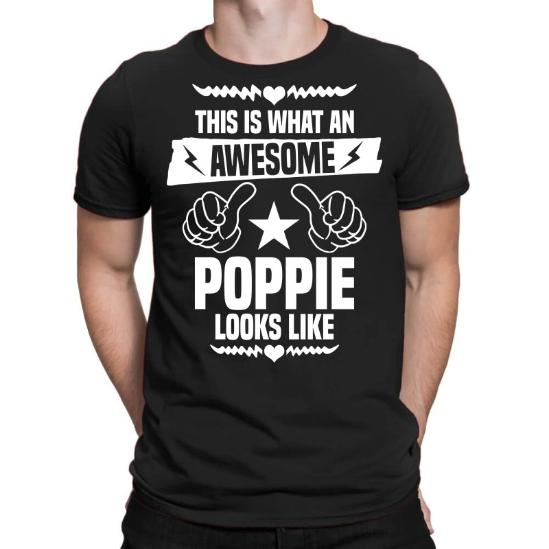 Awesome Poppie Looks Like T-shirt | Artistshot