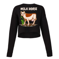 Milk Horse Funny Cow Wrong Animal Name Joke Cropped Sweater | Artistshot