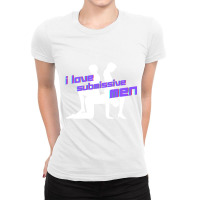 I Love Submissive Men Ladies Fitted T-shirt | Artistshot