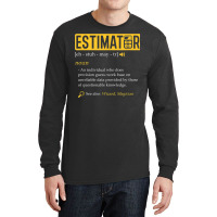 Estimator Estimating Calculations Jobs Long Sleeve Shirts | Artistshot