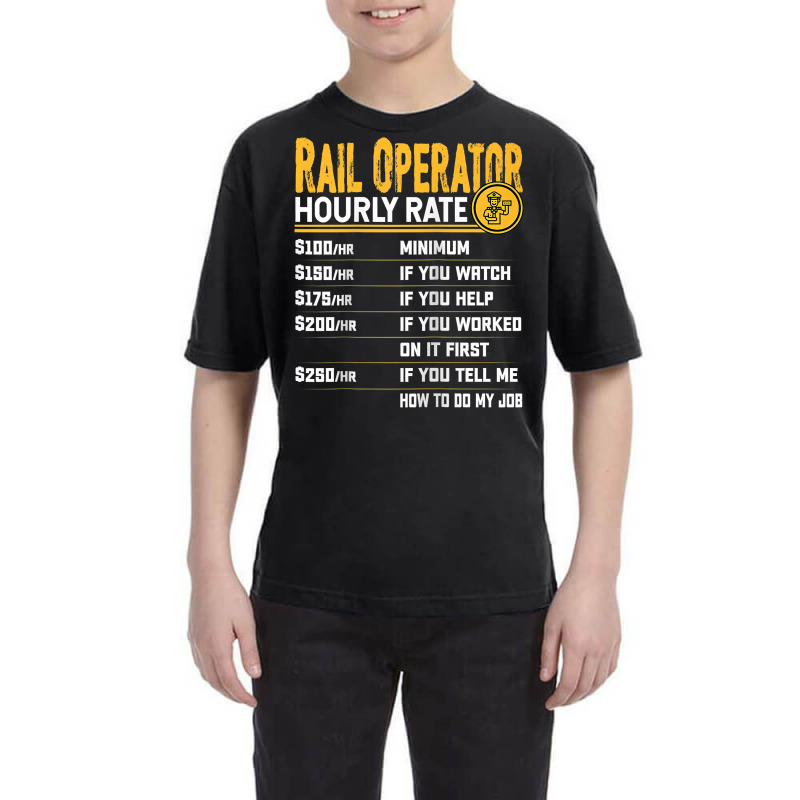 Rail Operator Hourly Rate   Funny Railway Operator Raglan Baseball Tee Youth Tee | Artistshot