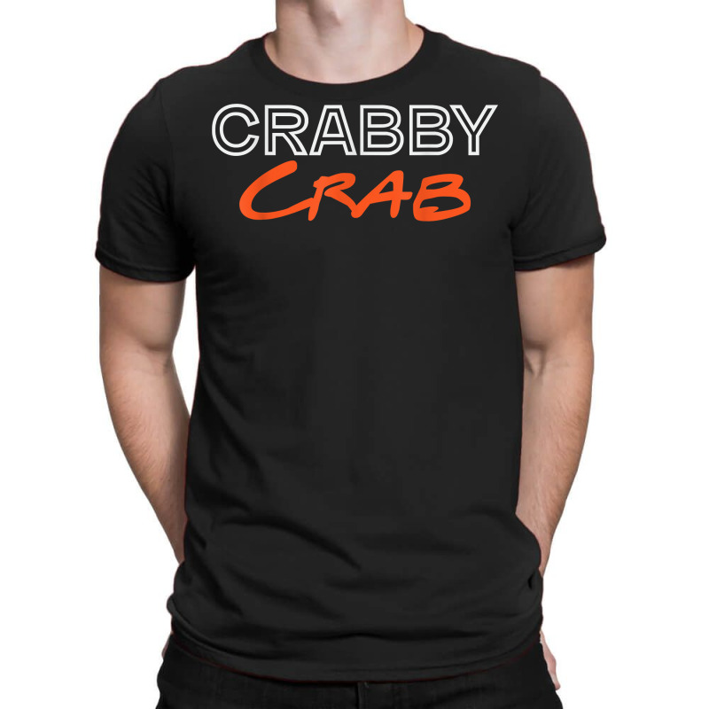 Crabby Crab Joke Crabs Crustacean Lobster T Shirt T-shirt | Artistshot