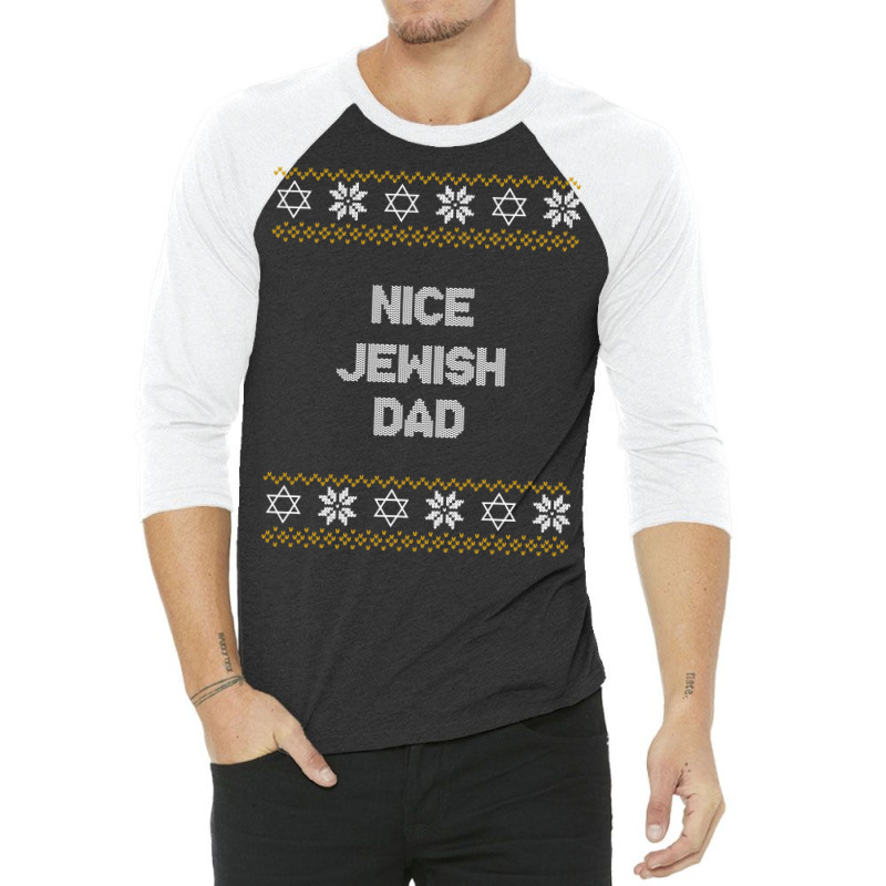 Nice Jewish Dad Ugly Hanukkah Sweater Chanukkah Jew Hannukah 3/4 Sleeve Shirt | Artistshot