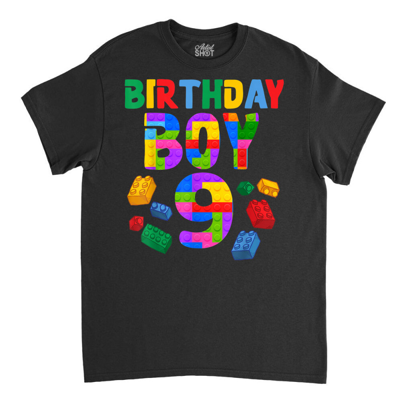 9th Birthday For Master Builder Boy 2013 Block Building Boys Classic T-shirt by Outpost | Artistshot