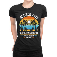 Civil Engineer Retired 2023 Tank Top Ladies Fitted T-shirt | Artistshot