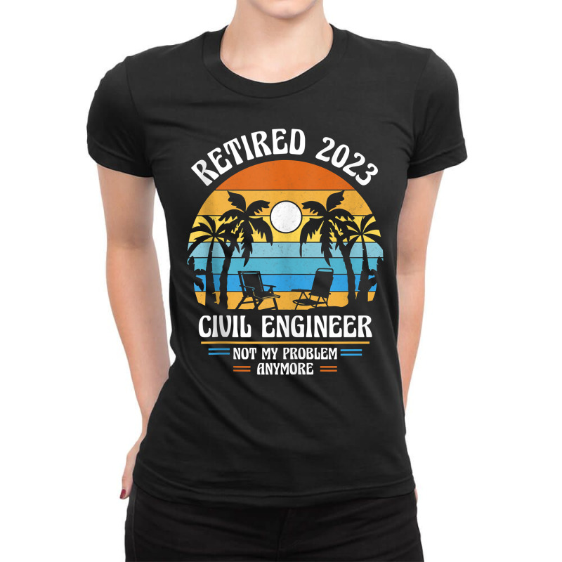 Civil Engineer Retired 2023 Tank Top Ladies Fitted T-Shirt by montistd | Artistshot