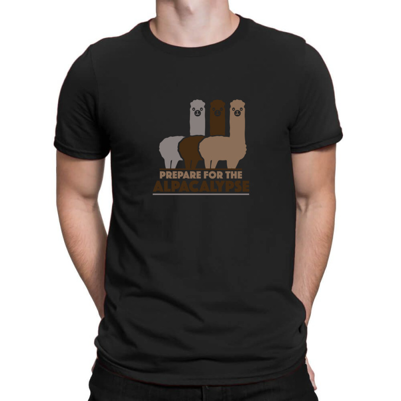 Prepare For The Alpacalypse T-shirt | Artistshot