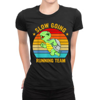 Slow Going Running Team Funny Turtle Marathon Runner T Shirt Ladies Fitted T-shirt | Artistshot