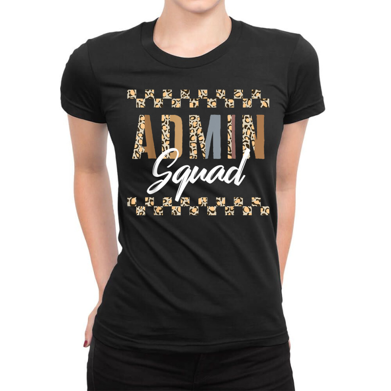 Principal Admin Squad Leopard Administrative Assistant Direc Ladies Fitted T-Shirt by August | Artistshot