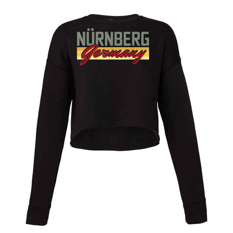 Nuremberg Bavaria Dialect Middle Franconia Germany Souvenir T Shirt Cropped Sweater by cm-arts | Artistshot