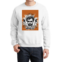 Rajinikanth  Mind It Graphic Crewneck Sweatshirt | Artistshot