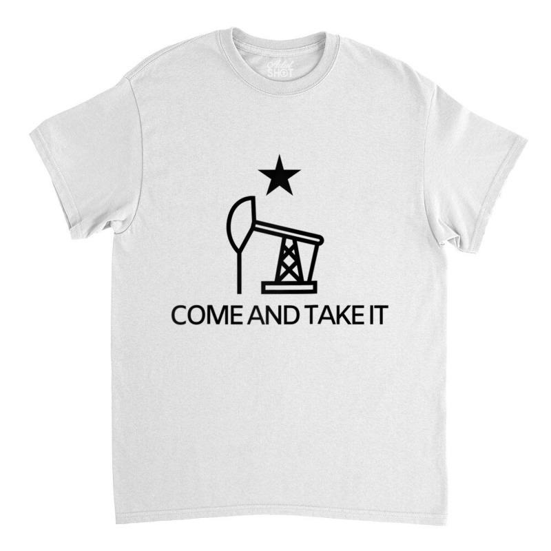 Come And Take It Oilfield Fracking Raglan Baseball Tee Classic T-shirt by cm-arts | Artistshot