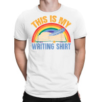 This Is My Writing Shirt T Shirt T-shirt | Artistshot