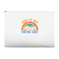 This Is My Writing Shirt T Shirt Accessory Pouches | Artistshot