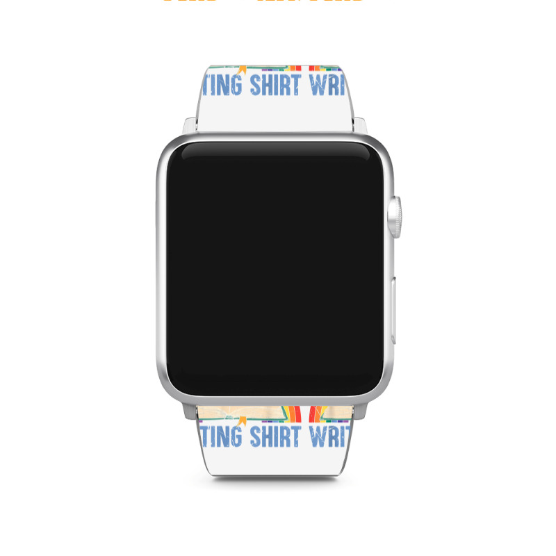 This Is My Writing Shirt T Shirt Apple Watch Band | Artistshot