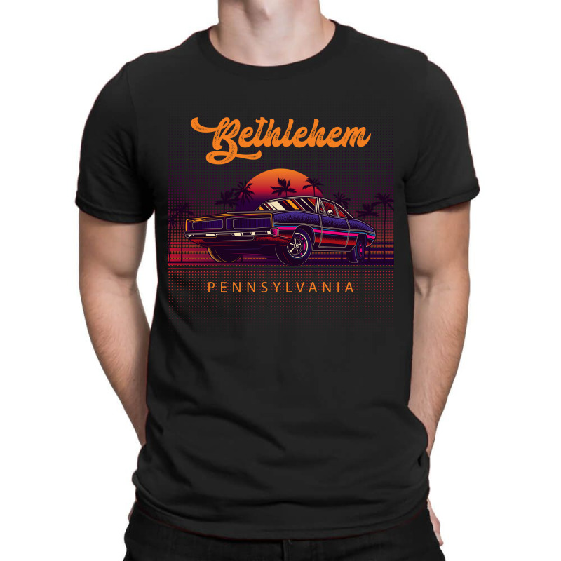 Bethlehem Pennsylvania Retro Vintage 80s 90s Muscle Cars Retrowave Aes T-Shirt by pancakespienova | Artistshot