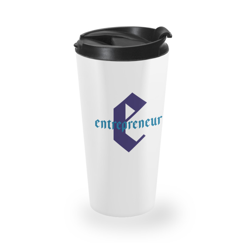 Entrepreneur - For All Business Owners And Start-up Founders Travel Mug | Artistshot