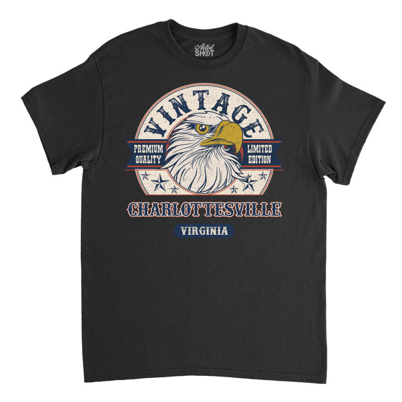 Retro Bald Eagle Charlottesville Virginia Vintage Limited Edition Classic T-shirt | Artistshot