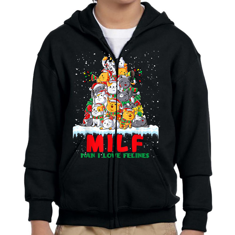 Milf Man I Love Felines Cat Christmas Tree T Shirt Youth Zipper Hoodie | Artistshot