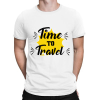 Time To Travel  Cruise Ship Quotes T-shirt | Artistshot