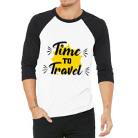 Time To Travel  Cruise Ship Quotes 3/4 Sleeve Shirt | Artistshot