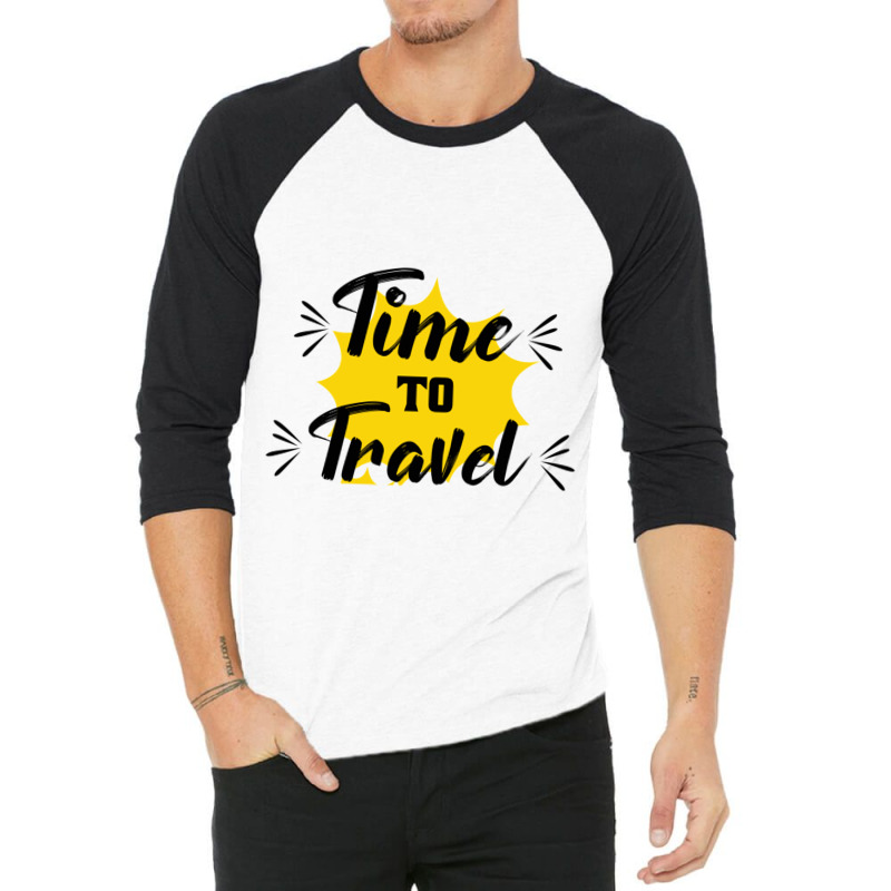 Time To Travel  Cruise Ship Quotes 3/4 Sleeve Shirt | Artistshot