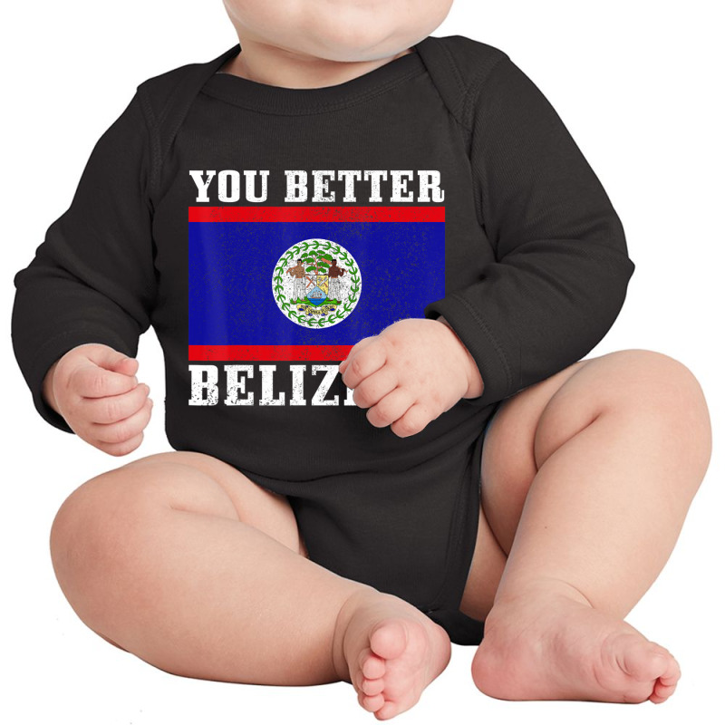 You Better Belize It Belize Flag Pride Long Sleeve Baby Bodysuit by cm-arts | Artistshot