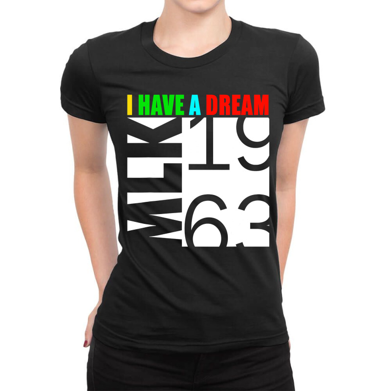 Martin Luther King Jr. Day I Have A Dream Mlk Day Ladies Fitted T-Shirt by cm-arts | Artistshot