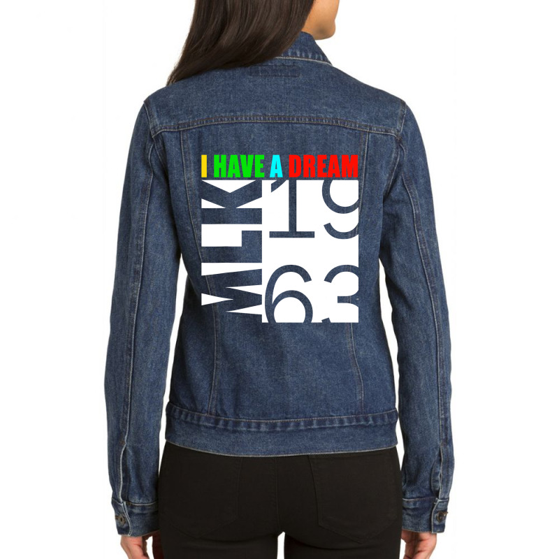 Martin Luther King Jr. Day I Have A Dream Mlk Day Ladies Denim Jacket by cm-arts | Artistshot