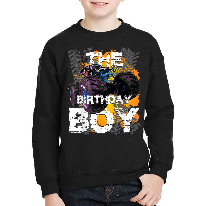 The Birthday Boy Monster Truck Matching Family Party T Shirt Youth Sweatshirt | Artistshot
