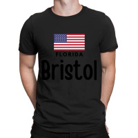 Bristol, Bristol Florida, Bristol Usa T-shirt | Artistshot