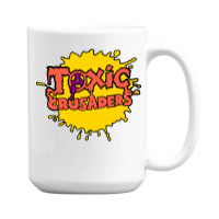 Toxic Crusaders, The Toxic Crusaders, Toxic, Crusaders, Toxic Crusader 15 Oz Coffee Mug | Artistshot