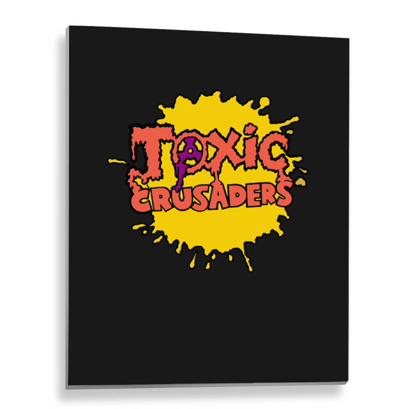 Toxic Crusaders, The Toxic Crusaders, Toxic, Crusaders, Toxic Crusader Metal Print Vertical | Artistshot