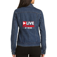 Livestreaming At Work Online Streaming Ladies Denim Jacket | Artistshot