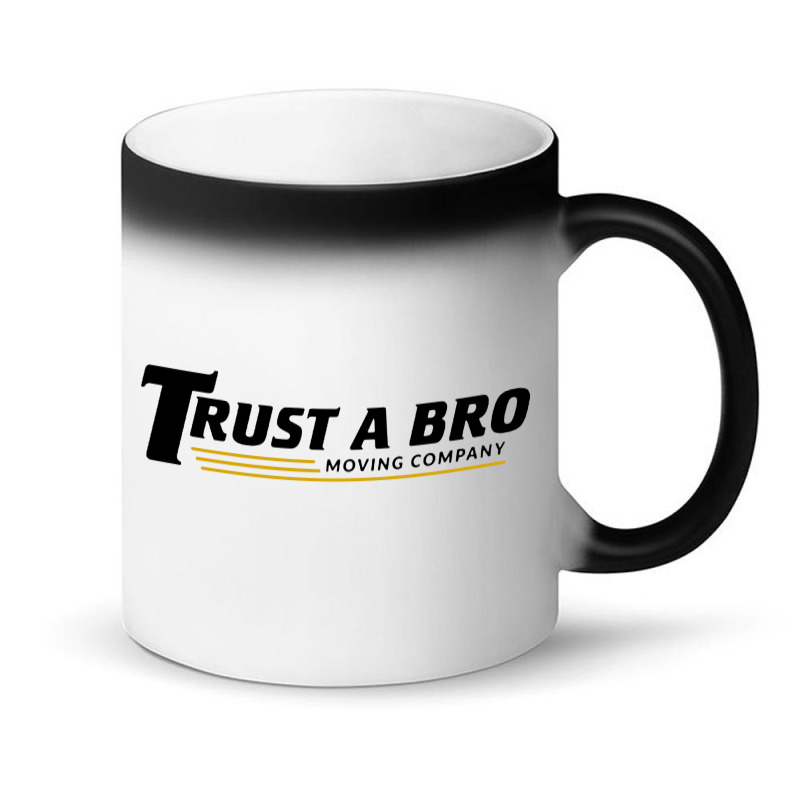 Trust A Bro Magic Mug | Artistshot