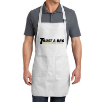 Trust A Bro Full-length Apron | Artistshot