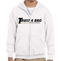 Trust A Bro Youth Zipper Hoodie | Artistshot