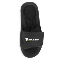 Trust A Bro Slide Sandal | Artistshot