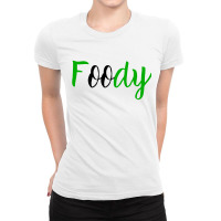 Foody Word Art Ladies Fitted T-shirt | Artistshot