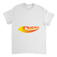 Tgf Childish Classic T-shirt | Artistshot