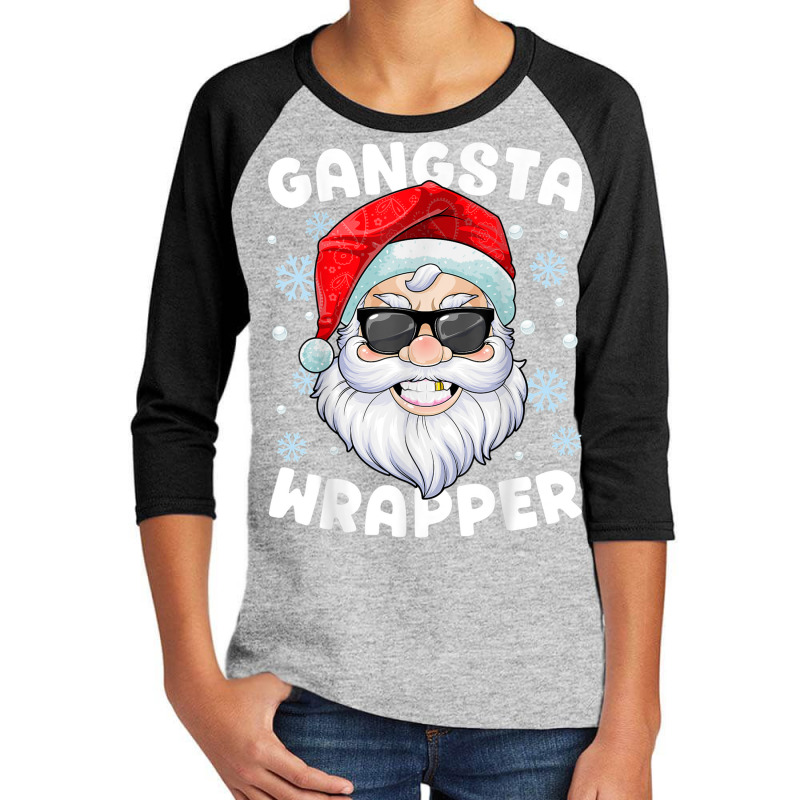 Gangsta Wrapper Santa Gangster Wrapper Funny Christmas Youth 3/4 Sleeve | Artistshot