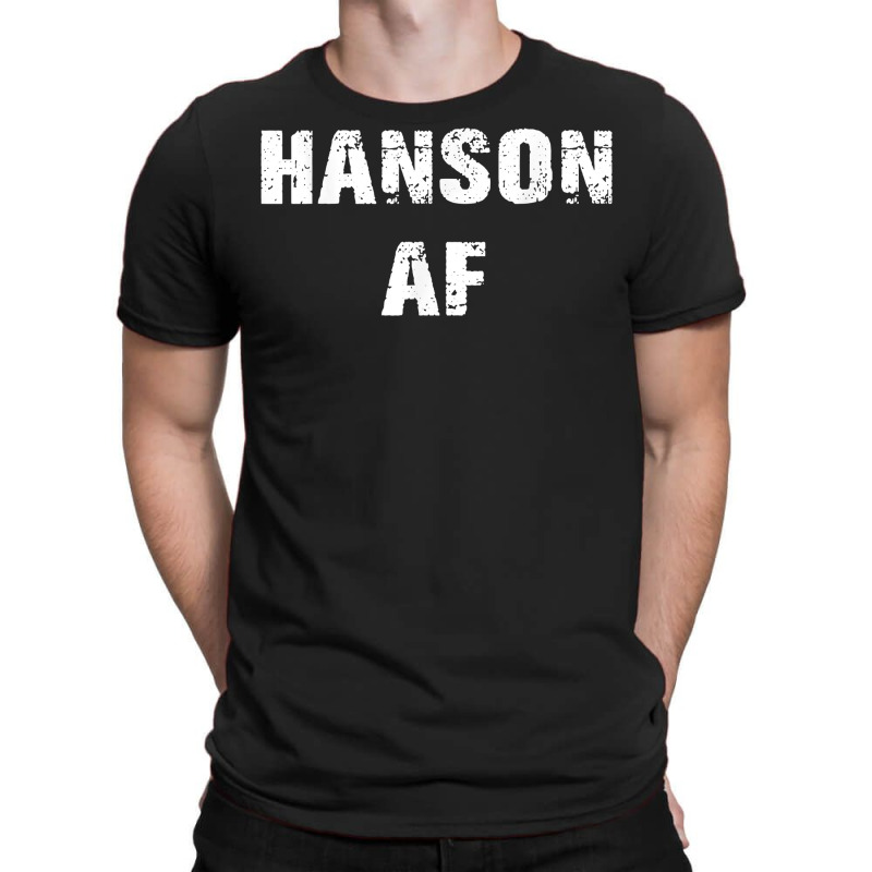 Hanson Surname Af Vintage Retro Funny Men Women Girl Boy T Shirt T-shirt | Artistshot