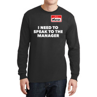 Karen Halloween Shirt Speak To The Manager Funny Costume T Shirt Long Sleeve Shirts | Artistshot