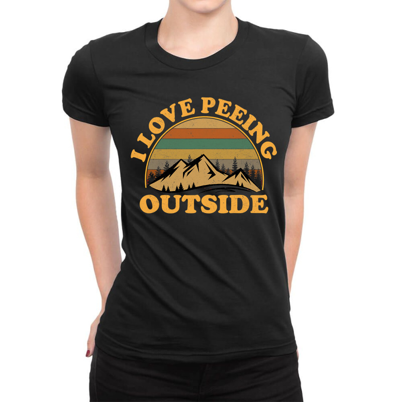 I Love Peeing Outside Funny Camping Hiking Ladies Fitted T-Shirt by VictorCruz | Artistshot