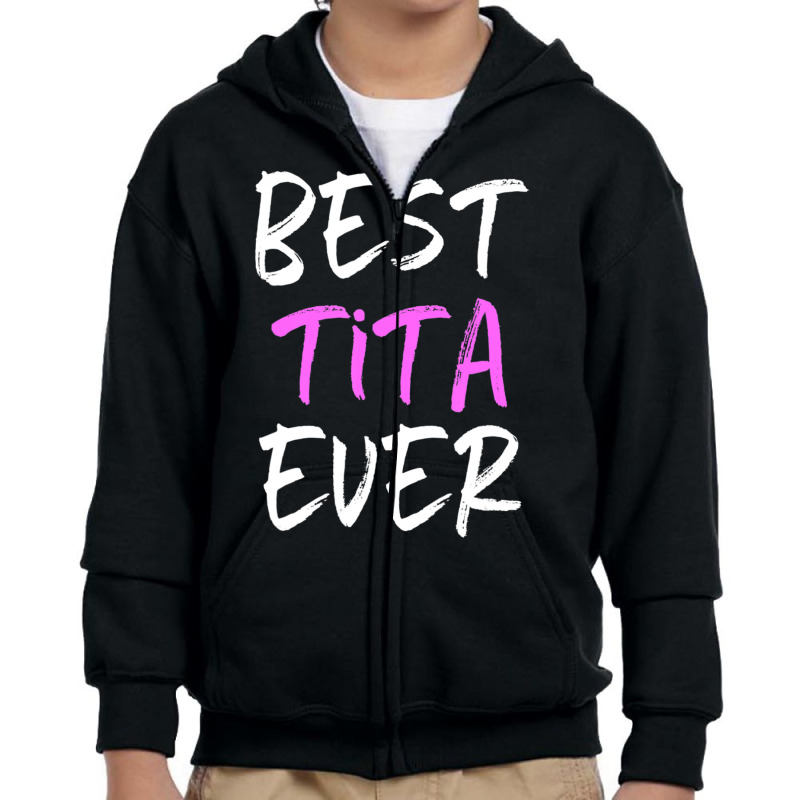 Best Tita Ever Cool Youth Zipper Hoodie | Artistshot