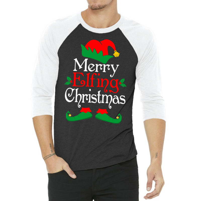 Merry Elfing Christmas Elves Gifts Funny Elf Xmas Long Sleeve T Shirt 3/4 Sleeve Shirt | Artistshot