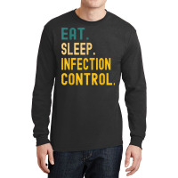 Vintage Retro Sunset Eat Sleep Infection Control T Shirt Long Sleeve Shirts | Artistshot