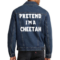 Pretend I'm A Cheetah Funny Lazy Halloween Costume Party T Shirt Men Denim Jacket | Artistshot