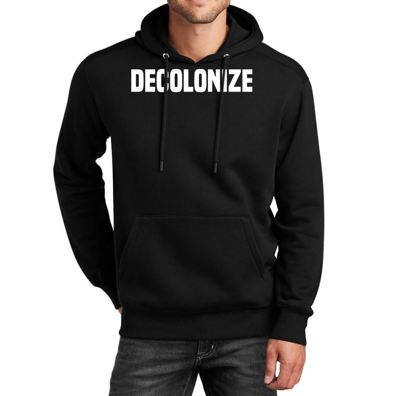 Decolonize Indigenous Native American Education Gift Sweatshirt Unisex Hoodie | Artistshot